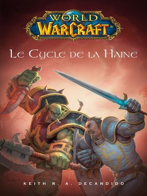 cover image of World of Warcraft--Le cycle de la haine